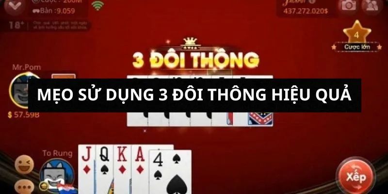 Lưu ý hỗ trợ tối ưu hóa sức mạnh của bộ 3 đôi thông