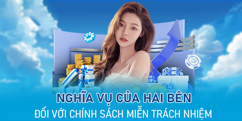 Cả hai cần thực hiện đúng nghĩa vụ để tạo ra sân chơi an toàn